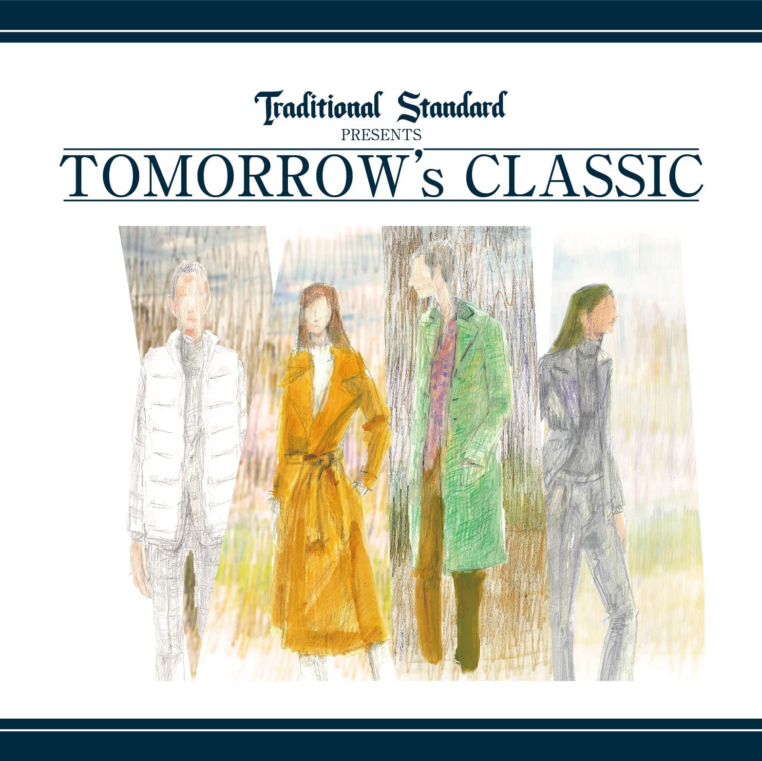 トラディショナルスタンダードプレゼンツ】TOMORROW'S CLASSIC